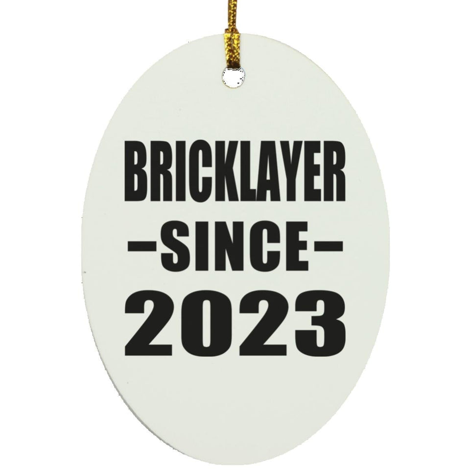 Bricklayer Since 2023 - Oval Ornament