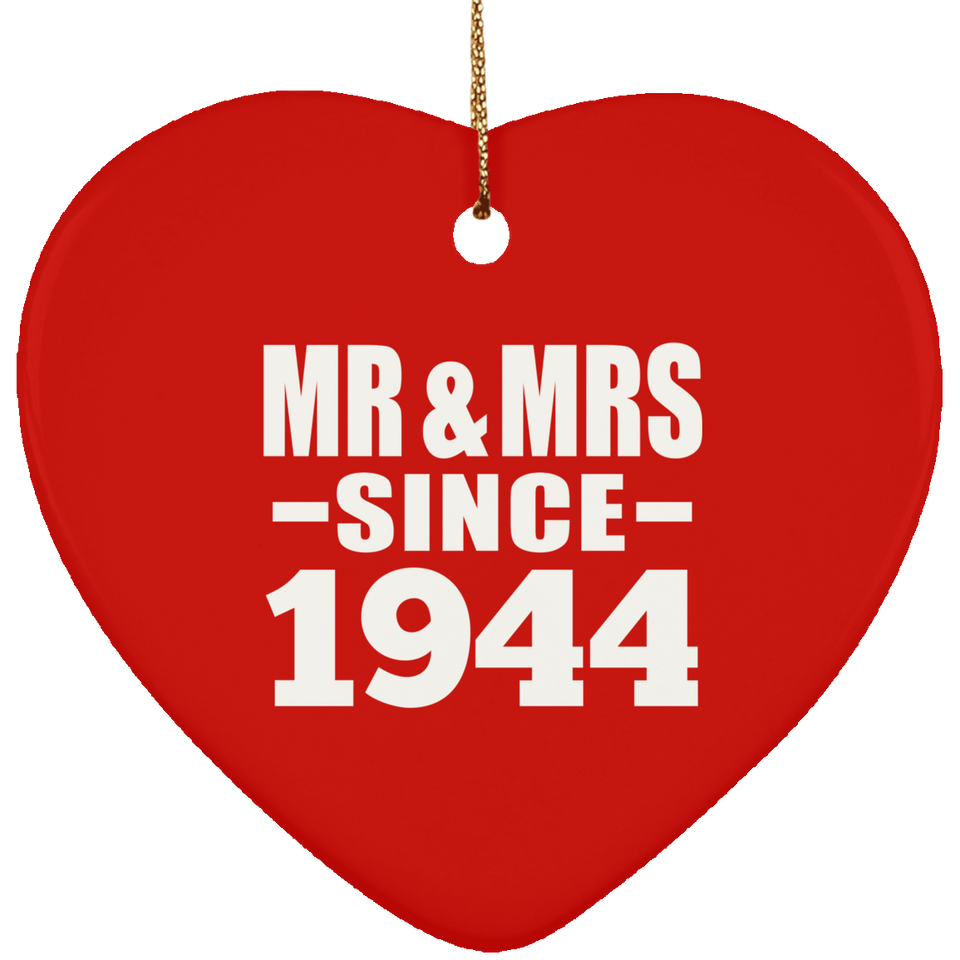 80th Anniversary Mr & Mrs Since 1944 - Heart Ornament