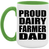 Proud Dairy Farmer Dad - 15oz Accent Mug Green
