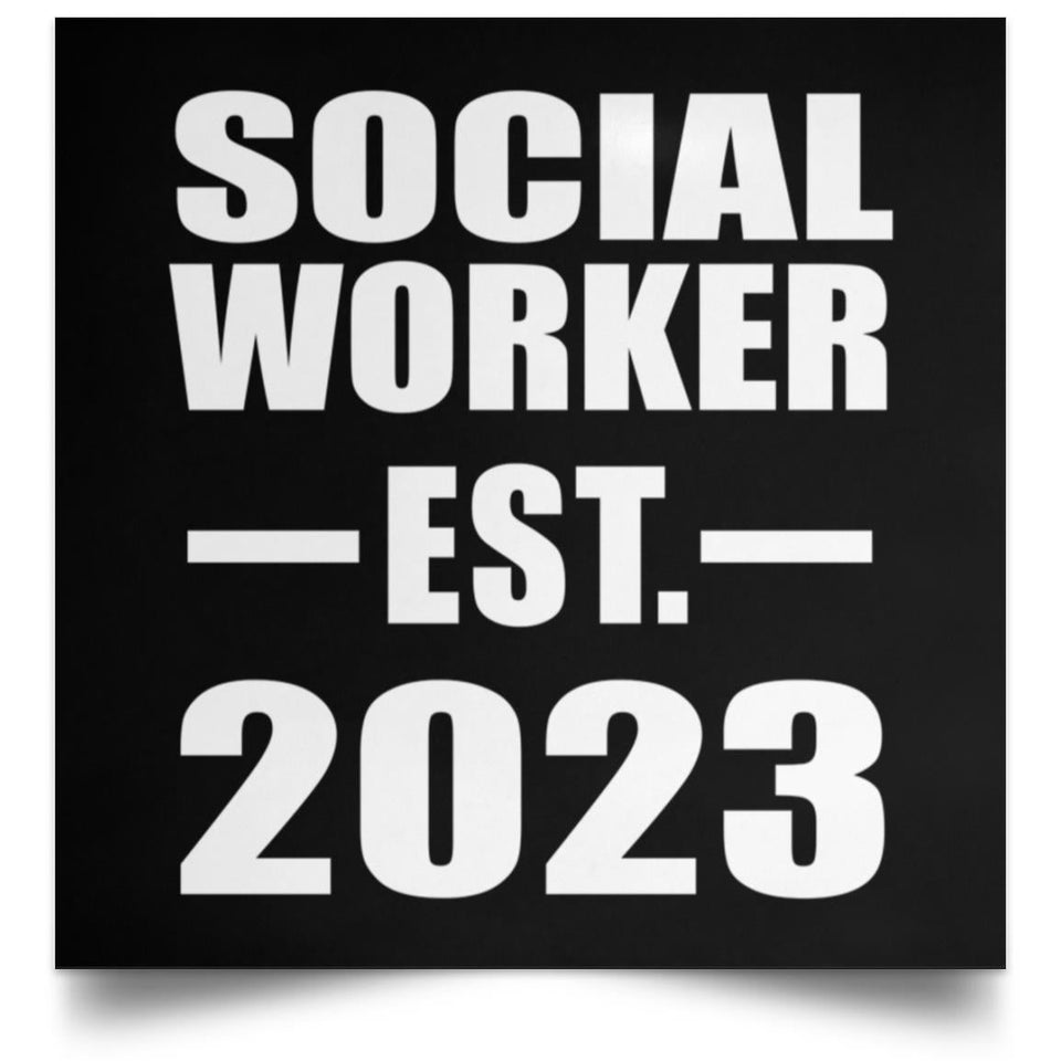 Social Worker Established EST. 2023 - Poster Square