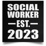 Social Worker Established EST. 2023 - Poster Square