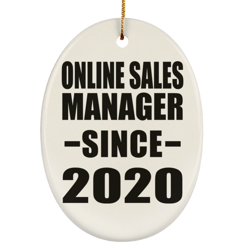 Online Sales Manager Since 2020 - Oval Ornament