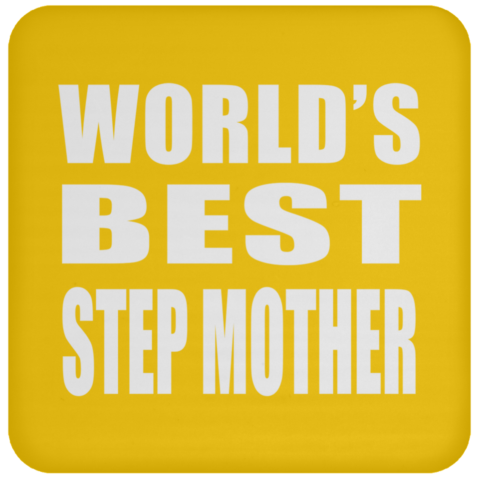 World's Best Step Mother - Drink Coaster