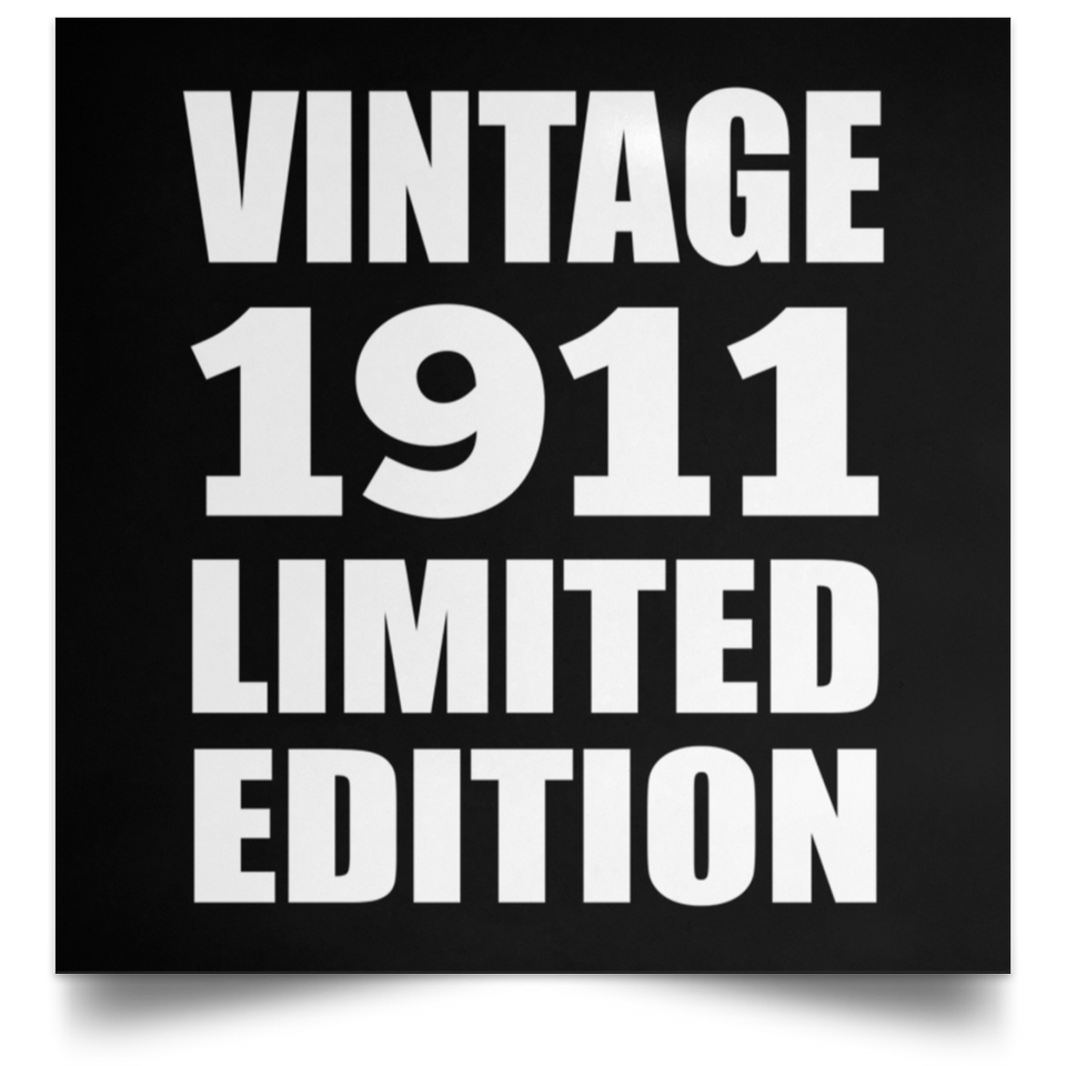113th Birthday Vintage 1911 Limited Edition - Poster Square