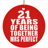 21st Anniversary 21 Years Of Being Mrs Perfect - Circle Ornament