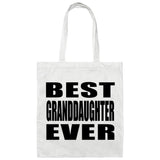 Best Granddaughter Ever - Tote Bag White