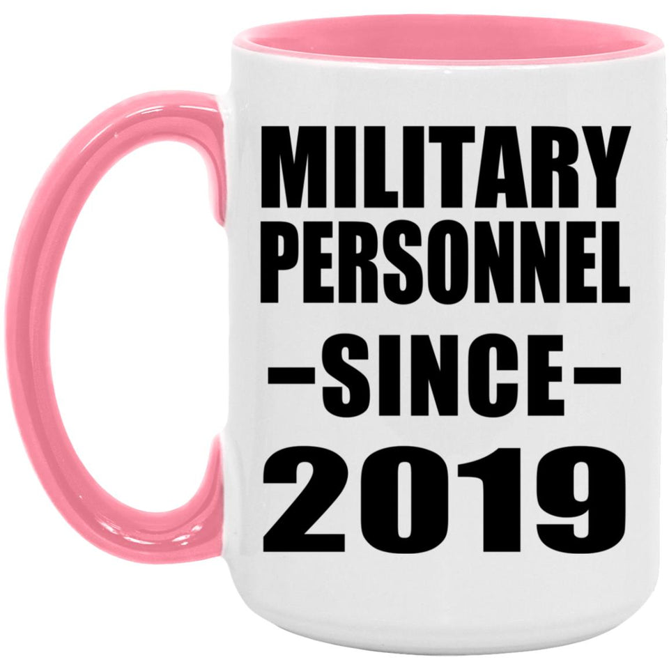 Military Personnel Since 2019 - 15oz Accent Mug Pink