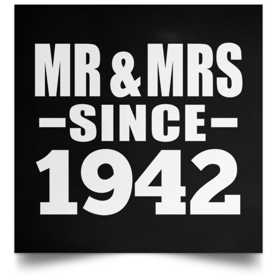 82nd Anniversary Mr & Mrs Since 1942 - Poster Square