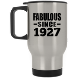 97th Birthday Fabulous Since 1927 - Silver Travel Mug