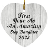 First Year As An Amazing Step Daughter 2023 - Heart Ornament F