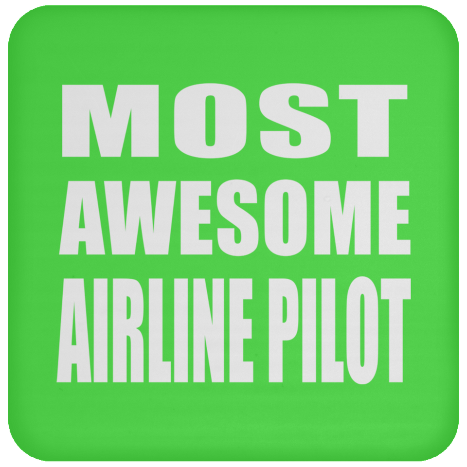 Most Awesome Airline Pilot - Drink Coaster