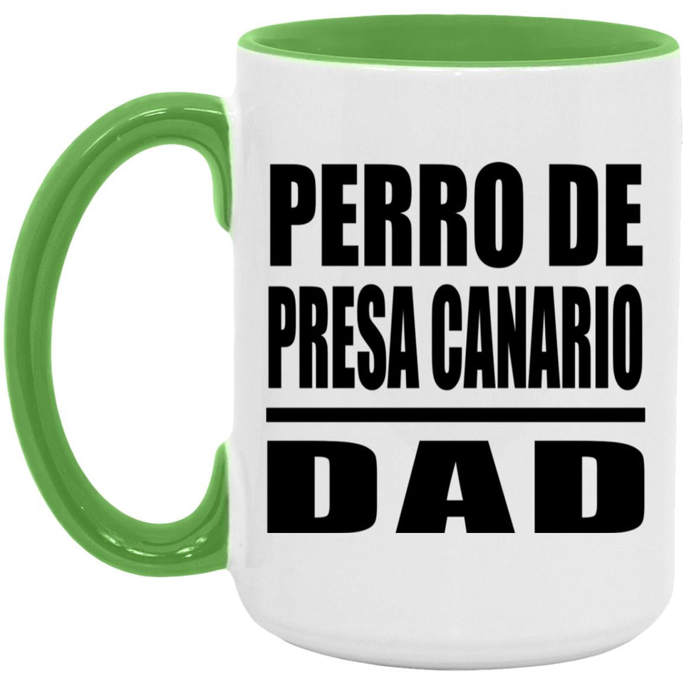 Perro De Presa Canario Dad - 15oz Accent Mug Green
