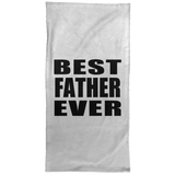 Best Father Ever - Hand Towel