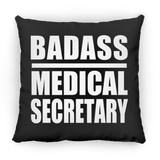 Badass Medical Secretary - Throw Pillow Black