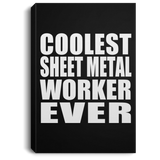 Coolest Sheet Metal Worker Ever - Canvas Portrait