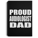 Proud Audiologist Dad - Canvas Portrait