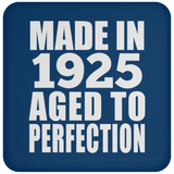98th Birthday Made In 1925 Aged to Perfection - Drink Coaster