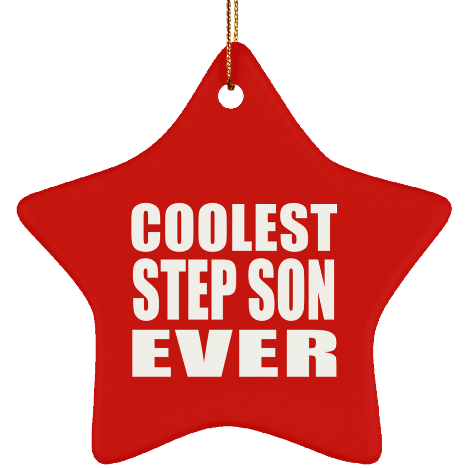 Coolest Step Son Ever - Star Ornament