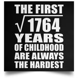 42nd Birthday Square Root of 1764 Years of Childhood - Poster Square