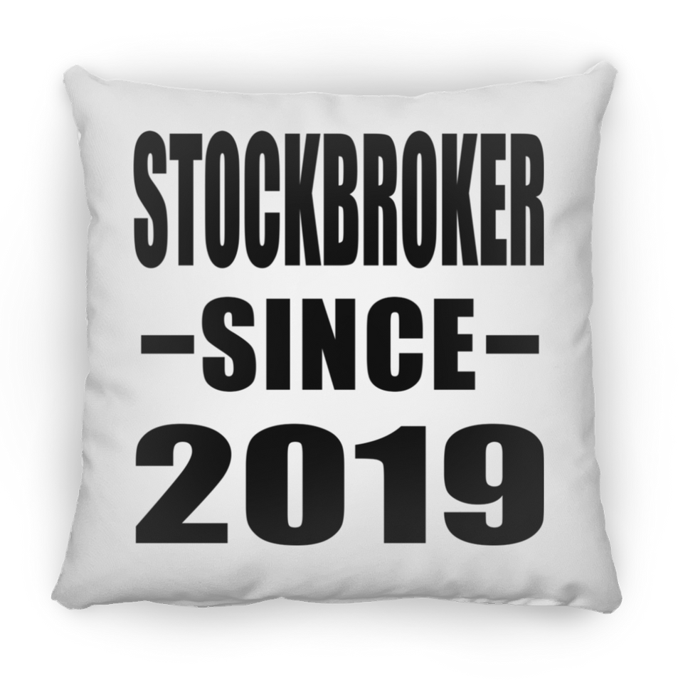 Stockbroker Since 2019 - Throw Pillow