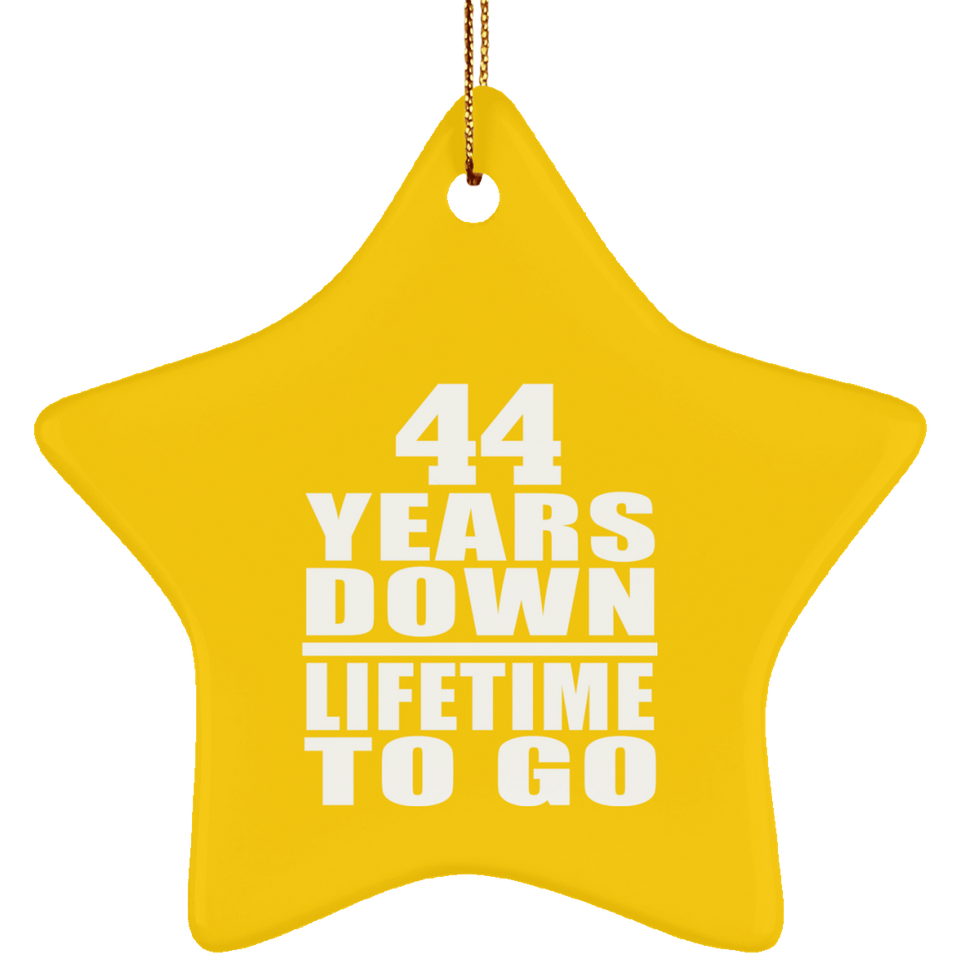 44th Anniversary 44 Years Down Lifetime To Go - Star Ornament