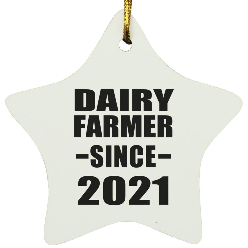 Dairy Farmer Since 2021 - Star Ornament