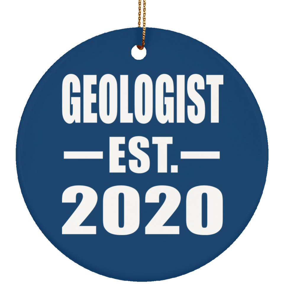 Geologist Established EST. 2020 - Circle Ornament