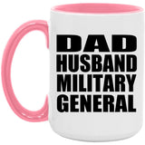 Dad Husband Military General - 15oz Accent Mug Pink
