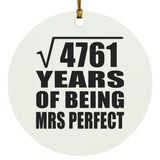 69th Anniversary Square Root of 4761 Years of Mrs Perfect - Circle Ornament