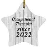 Occupational Therapist Since 2022 - Star Ornament F