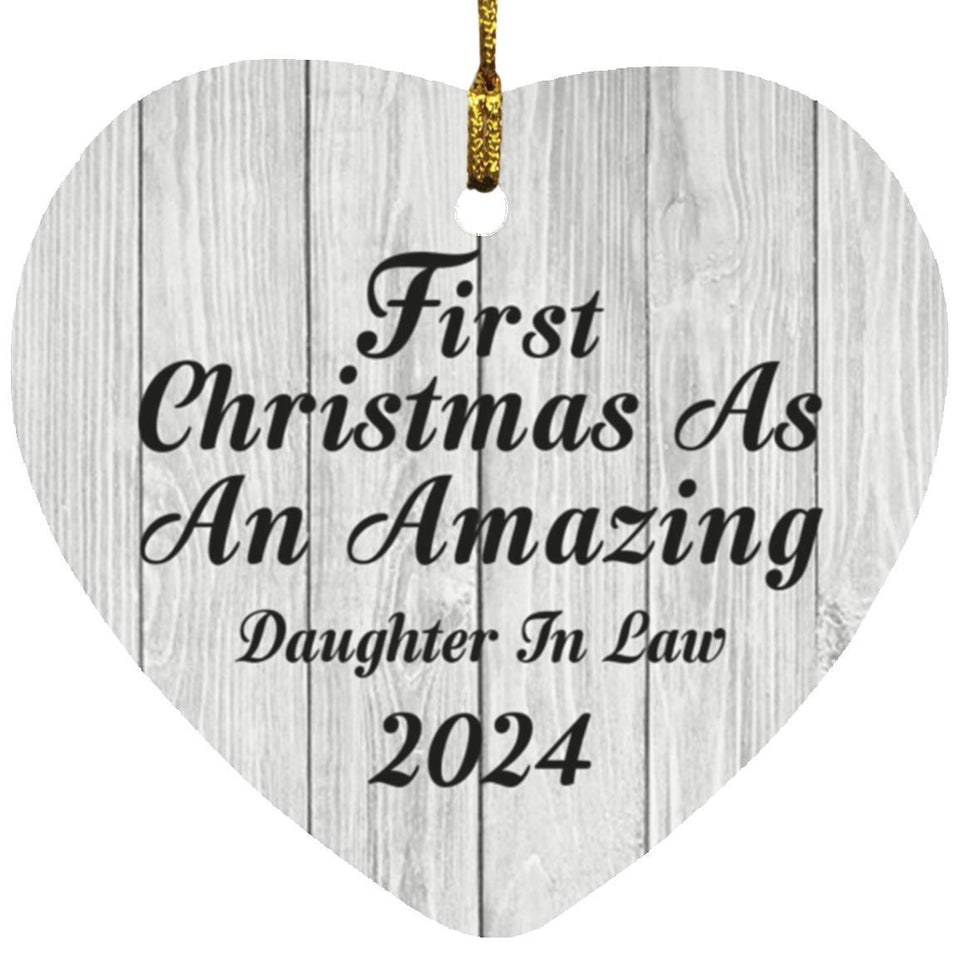 First Christmas As An Amazing Daughter In Law 2024 - Heart Ornament F