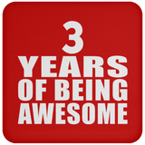 3rd Birthday 3 Years Of Being Awesome - Drink Coaster