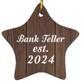 Bank Teller Established Est. 2024 - Star Ornament D