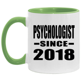 Psychologist Since 2018 - 11oz Accent Mug Green