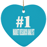 Number One #1 Market Research Analyst - Heart Ornament