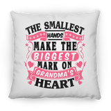 The Smallest Hands Make The Biggest Mark On Grandma's Heart - Throw Pillow