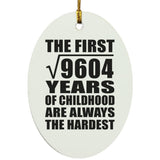 98th Birthday Square Root of 9604 Years of Childhood - Oval Ornament