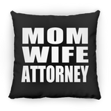 Mom Wife Attorney - Throw Pillow Black