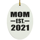 Mom Established EST. 2021 - Oval Ornament