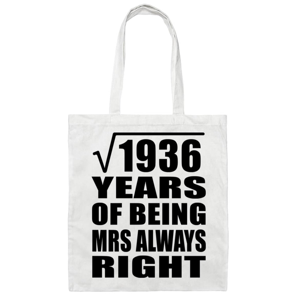 44th Anniversary Square Root of 1936 Years Mrs Always Right - Tote Bag White