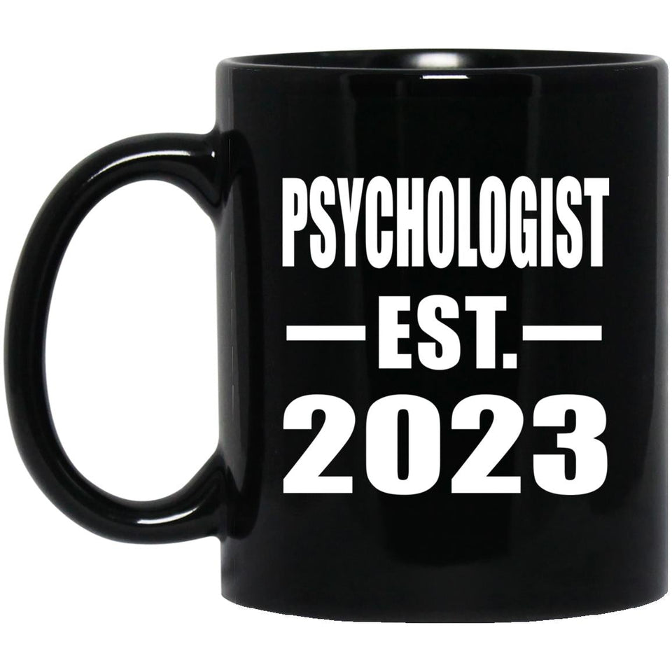 Psychologist Established EST. 2023 - 11oz Coffee Mug Black