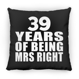 39th Anniversary 39 Years Of Being Mrs Right - Throw Pillow Black