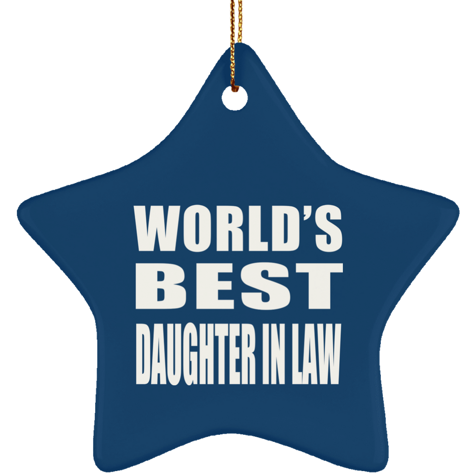 World's Best Daughter In Law - Star Ornament