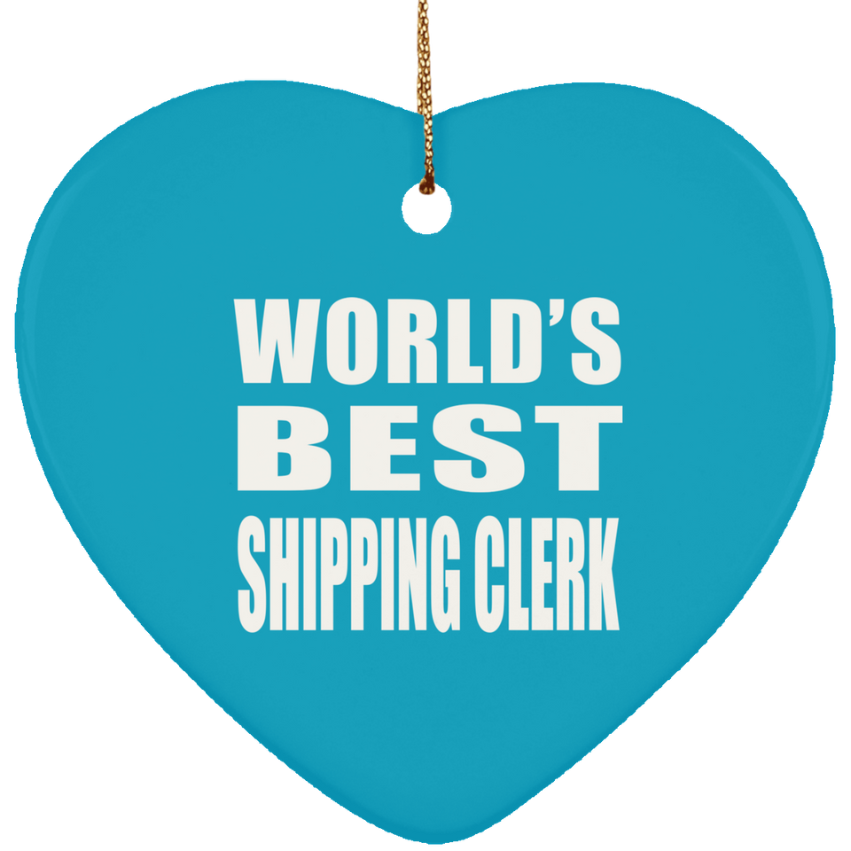 World's Best Shipping Clerk - Heart Ornament