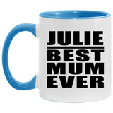 Julie Best Mum Ever - 11oz Accent Mug Blue
