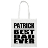 Patrick Best Dad Ever - Tote Bag White