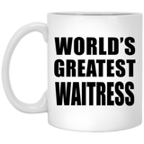 World's Greatest Waitress - 11 Oz Coffee Mug