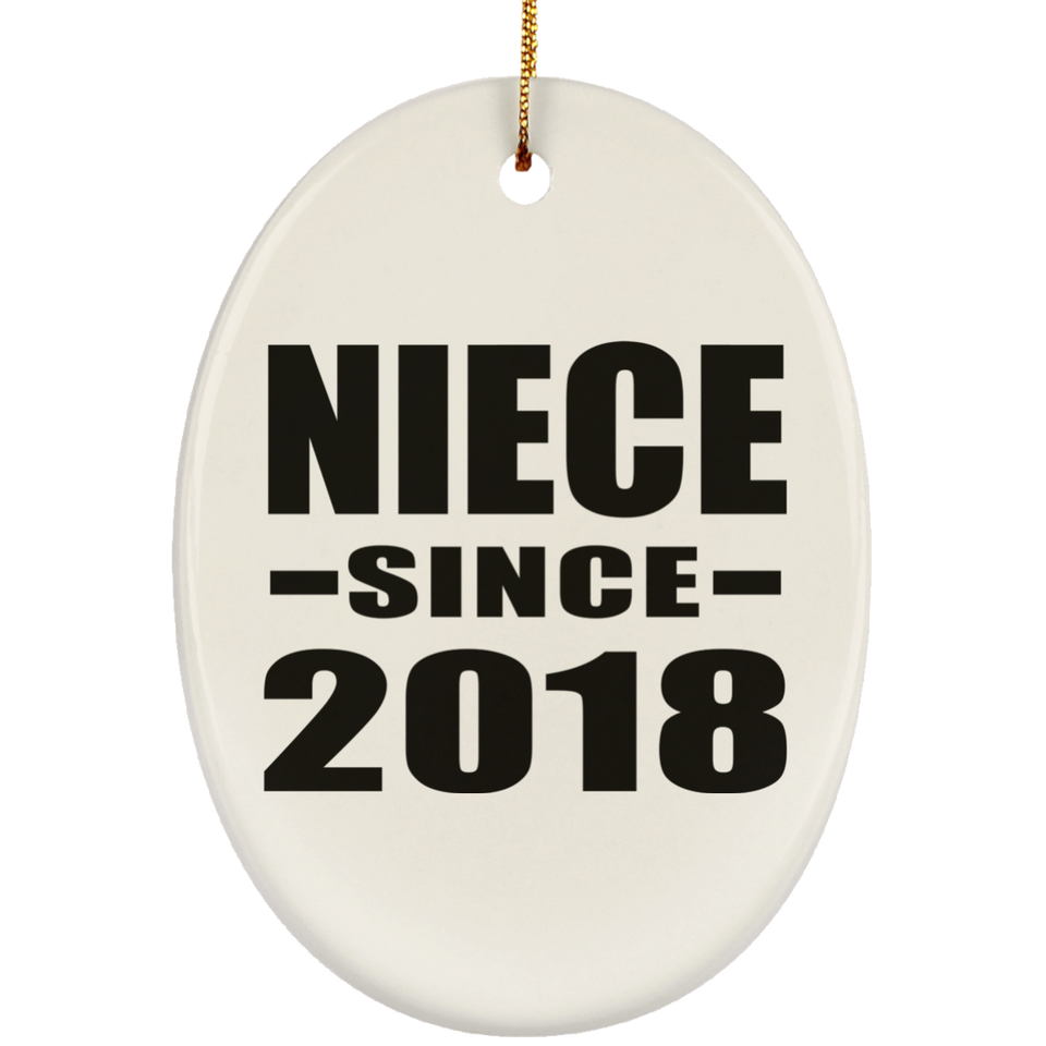 Niece Since 2018 - Oval Ornament