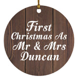 First Christmas As Mr & Mrs Duncan - Circle Ornament D