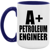 A+ Petroleum Engineer - 15oz Accent Mug Purple